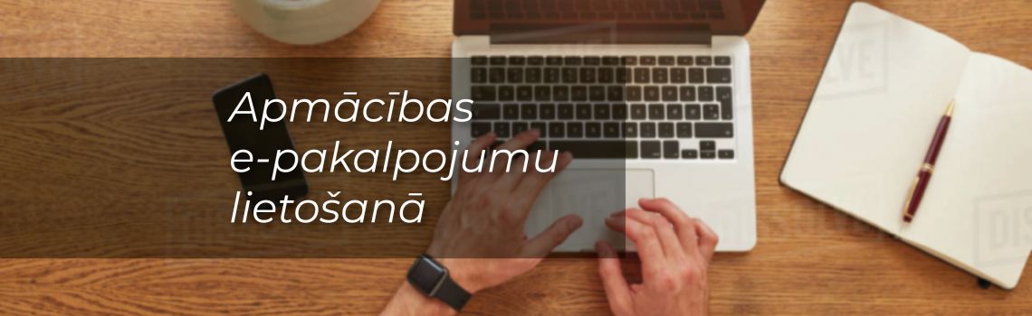 “Apgūsti tieši sev nepieciešamās e-prasmes” - Digitālas trešdienas