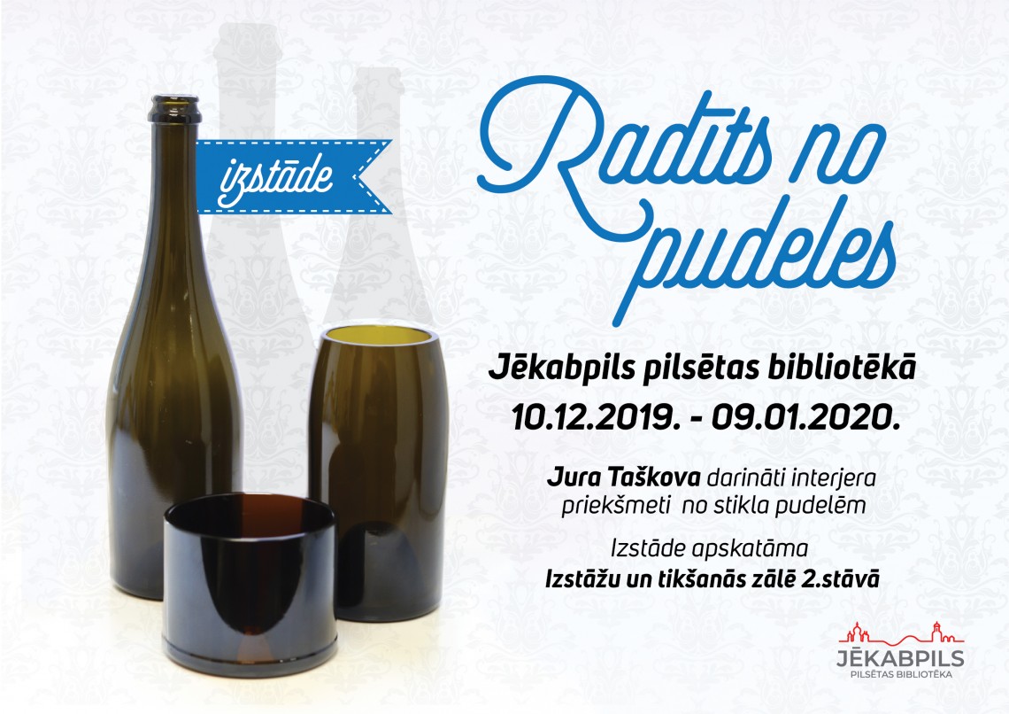 Izstāde - Radīts no pudeles