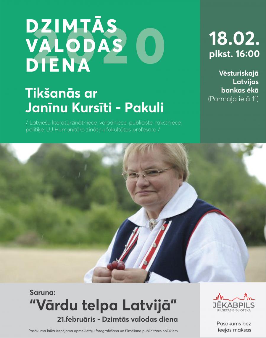 “Vārdu telpa Latvijā” Tikšanās ar Janīnu Kursīti – Pakuli