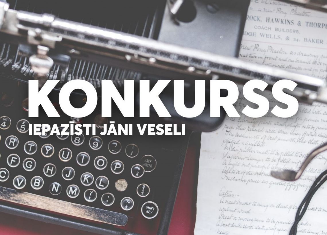 Konkurss “Iepazīsti Jāni Veseli!”