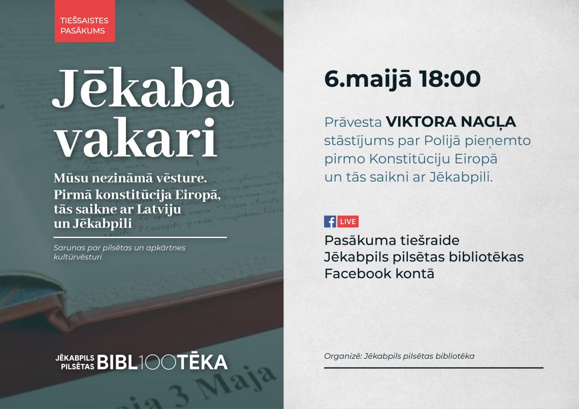 Jēkaba vakari. Nezināmā vēsture. “Pirmā konstitūcija Eiropā, tās saikne ar Latviju un Jēkabpili”
