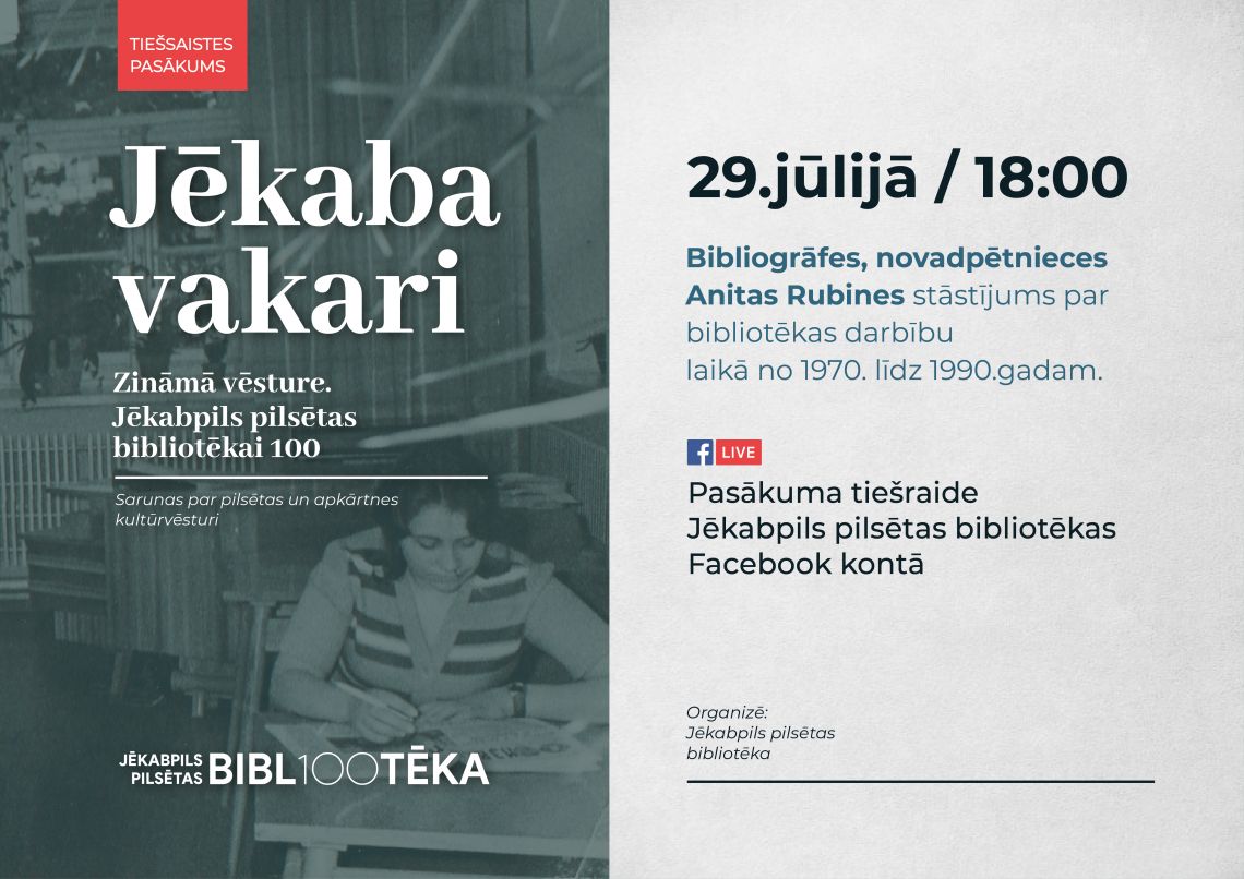 Jēkaba vakari. Zināmā vēsture. “Jēkabpils pilsētas bibliotēkai 100”