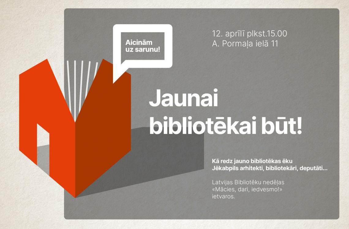 Saruna “Jaunai bibliotēkai būt!”