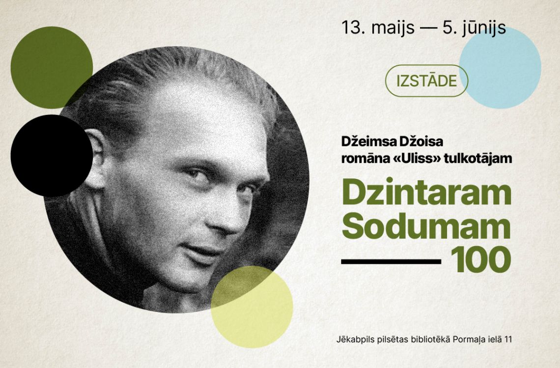 Izstāde “Džeimsa Džoisa romāna “Uliss” tulkotājam Dzintaram Sodumam – 100”