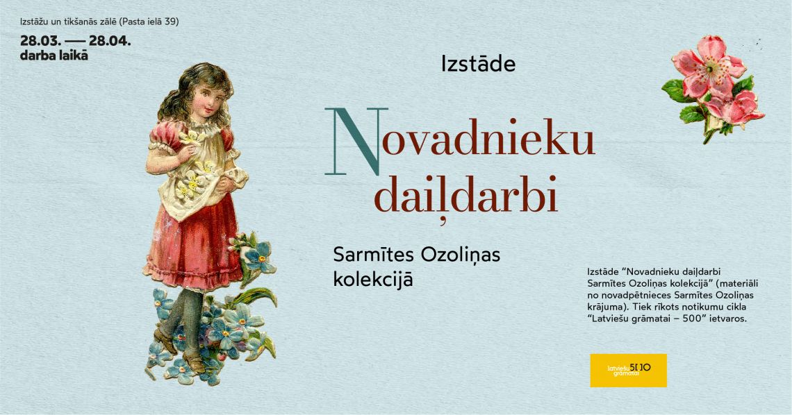 NOVADNIEKU DAIĻDARBI Sarmītes Ozoliņas kolekcijā. Izstāde.