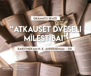 Grāmatu skate  „Atkausēt dvēseli mīlestībai”