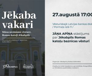 Jēkaba vakari. Mūsu nezināmā vēsture. Romas katoļi Jēkabpilī.