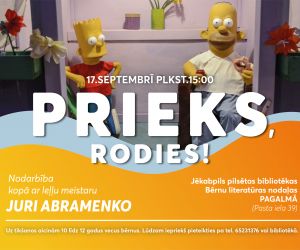 Nodarbība kopā ar leļļu meistaru Juri Abramenko “Prieks, rodies!”