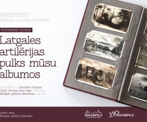 Izstāde “Latgales artilērijas pulks mūsu fotogrāfijās”