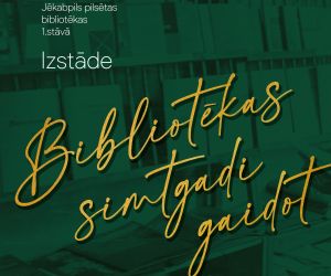 Izstāde “Bibliotēkas simtgadi gaidot” 