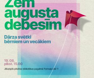 Dārza svētki bērniem un vecākiem “Zem augusta debesīm”