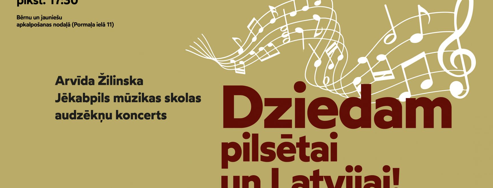 Arvīda Žilinska Jēkabpils mūzikas skolas audzēkņu koncerts “Dziedam pilsētai un Latvijai”
