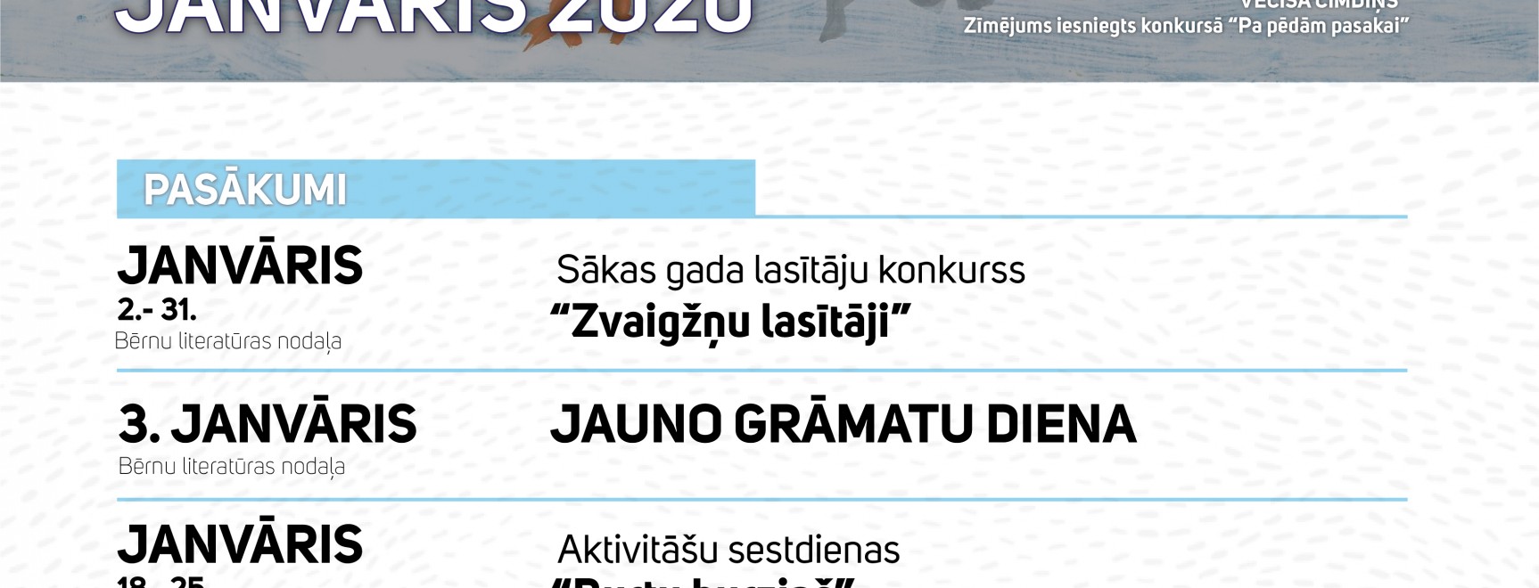 Pasākumi JPB Bērnu literatūras nodaļā. JANVĀRIS, 2020