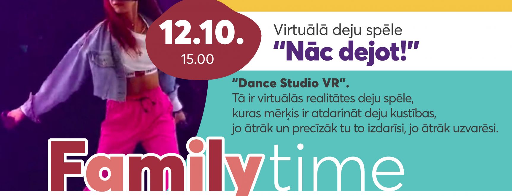 “Nāc dejot!” Virtuālā deju spēle | #FAMILYTIME