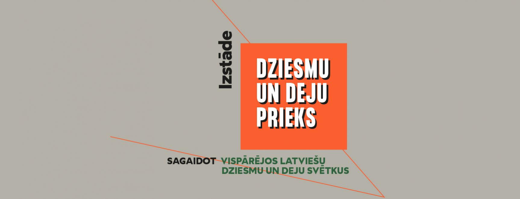 Izstāde “Dziesmu un deju prieks”