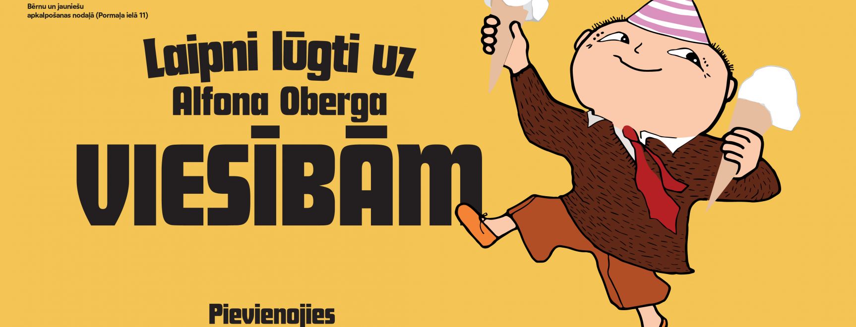 Izstāde “Laipni lūgti uz Alfona Oberga viesībām”