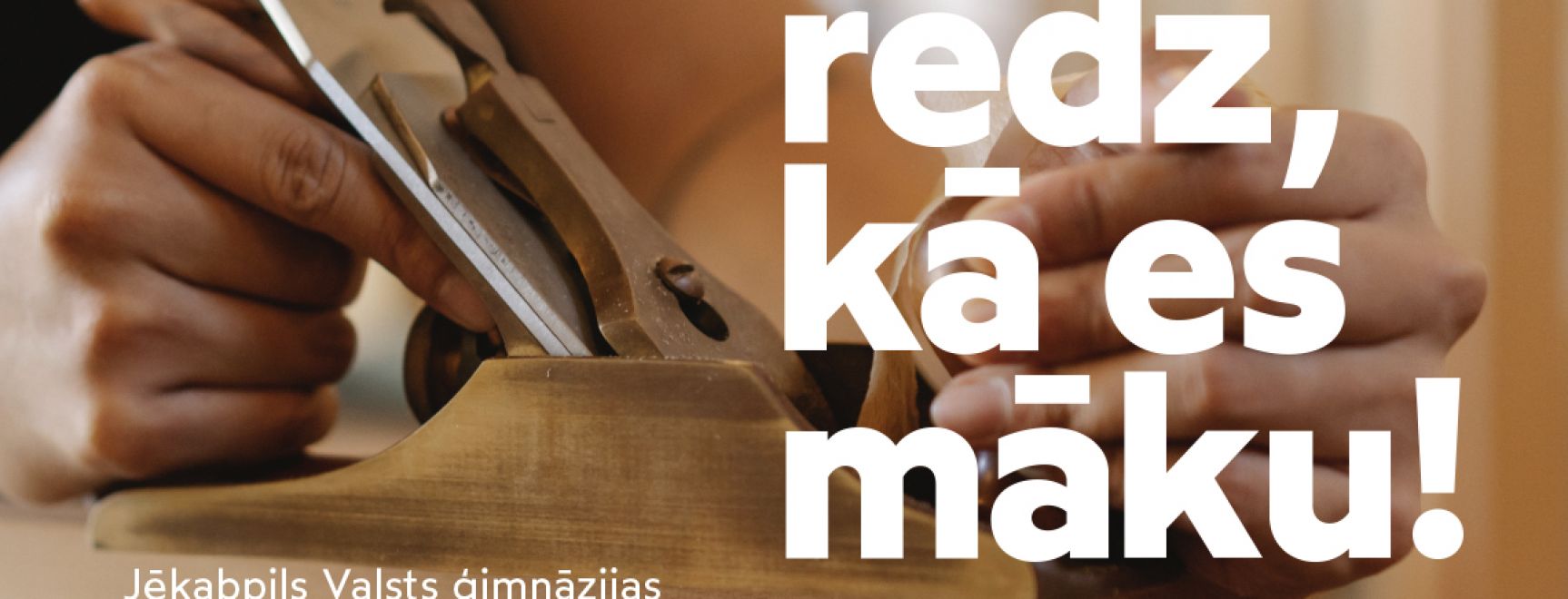 Jēkabpils Valsts ģimnāzijas skolēnu kokapstrādes pulciņa darbu izstāde “Redz, kā es māku!”