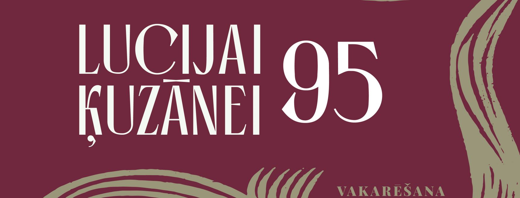 Rakstniecei Lucijai Ķuzānei 95