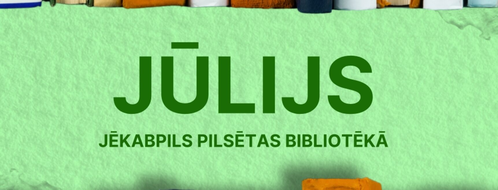 Jūlija mēnesis bibliotēkā