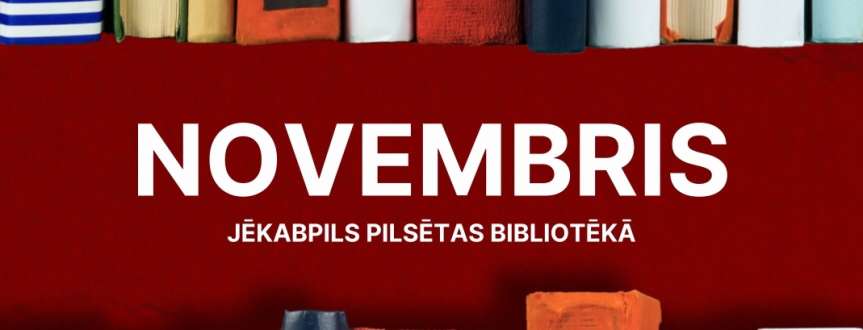Novembra mēnesis bibliotēkā!