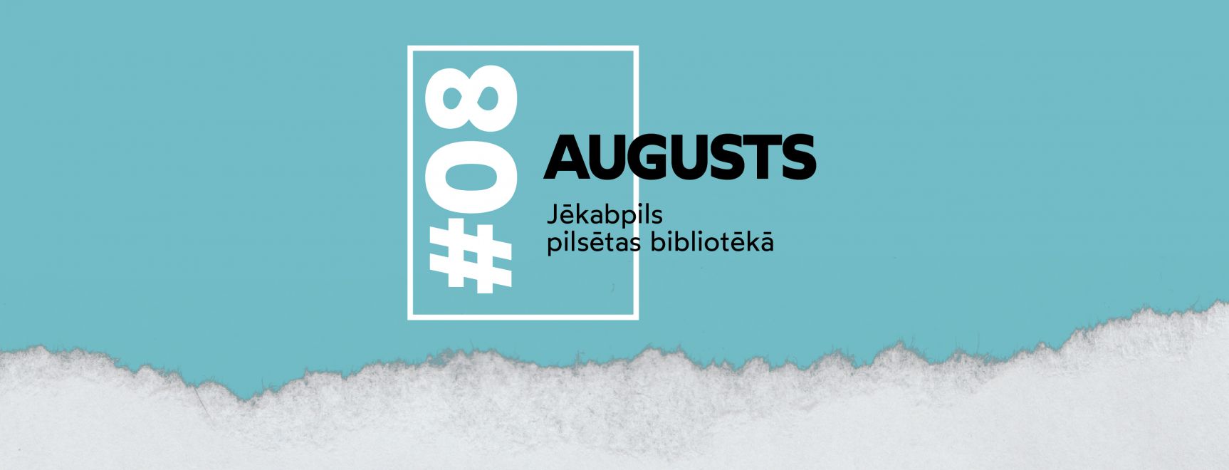 Augusta pasākumi bibliotēkā