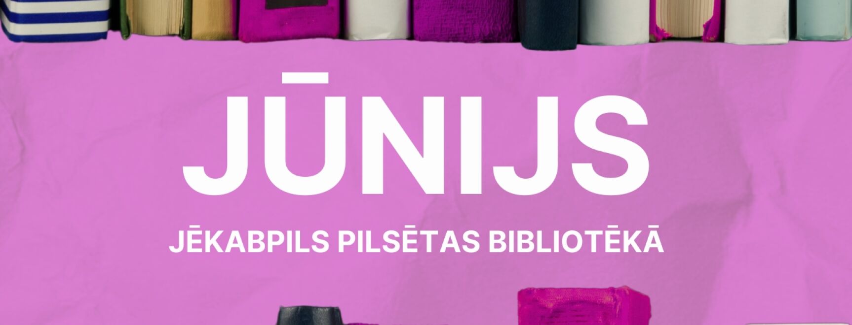 Jūnija mēnesis bibliotēkā