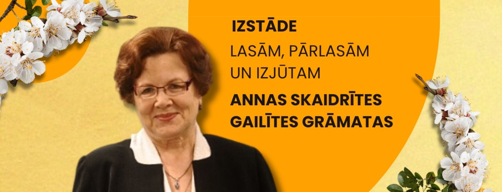 Sveicam jubilāri – rakstnieci Annu Skaidrīti Gailīti!