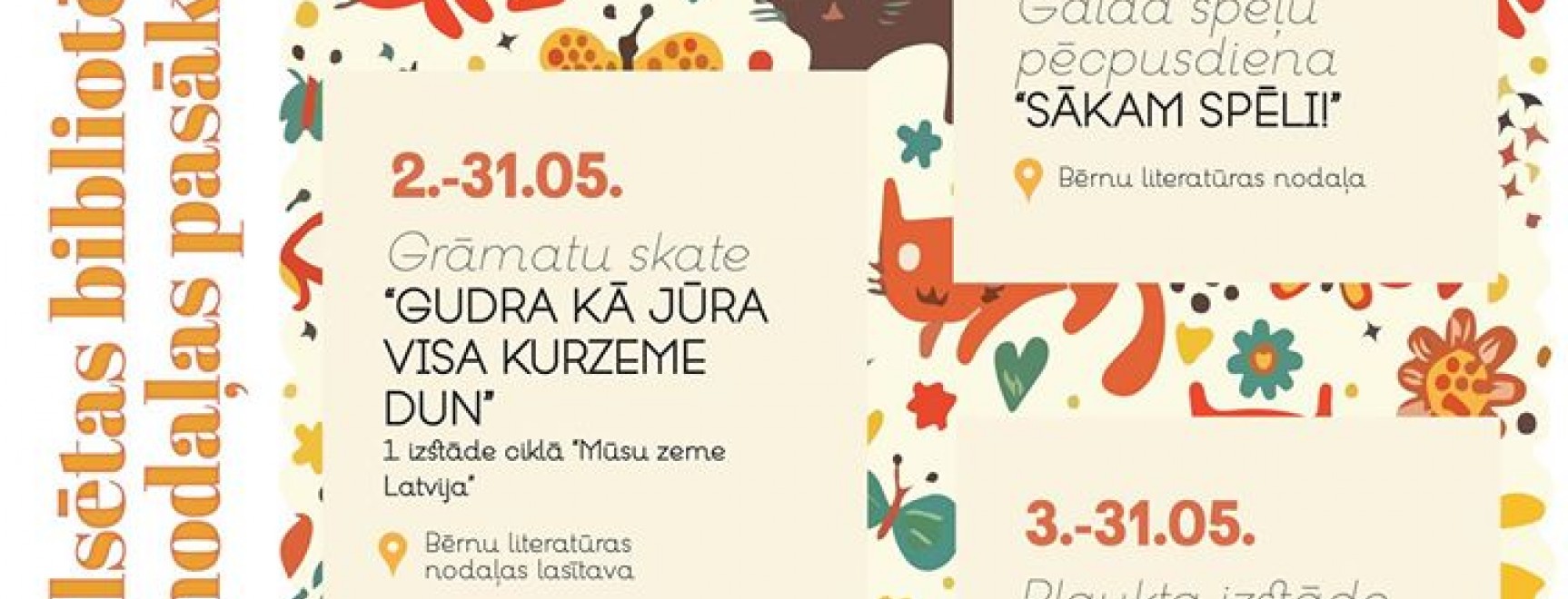 Jēkabpils pilsētas bibliotēkas pasākumi 2018.gada MAIJĀ Bērnu literatūras nodaļā