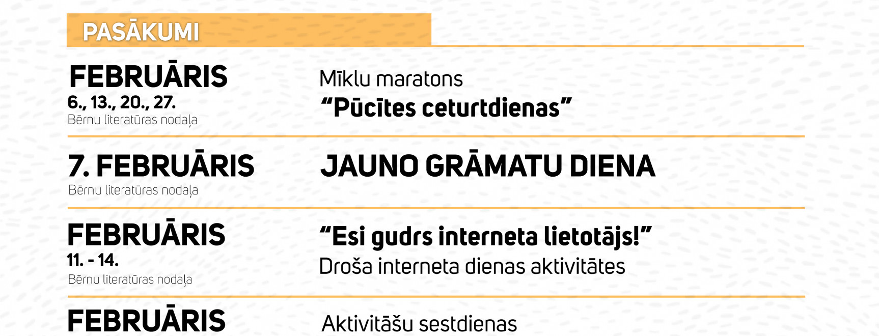 Pasākumi JPB Bērnu literatūras nodaļā. FEBRUĀRIS, 2020