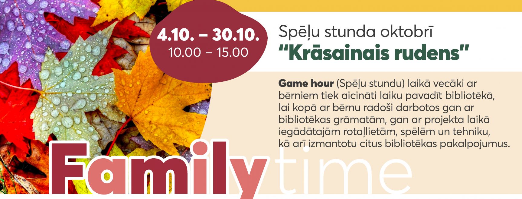 Spēļu stunda oktobrī “Krāsainais rudens” | #FAMILYTIME