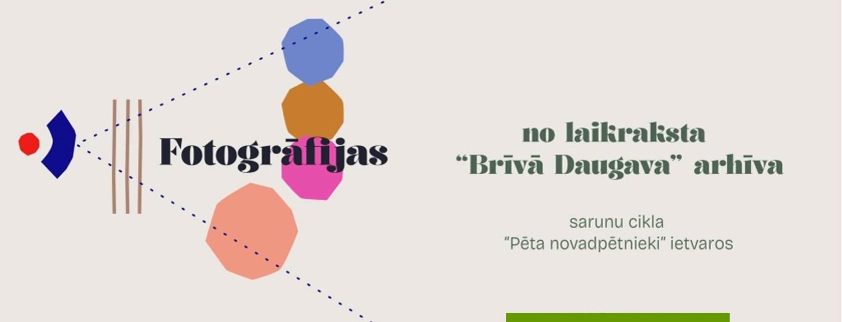 Fotogrāfijas no laikraksta “Brīvā Daugava” arhīva