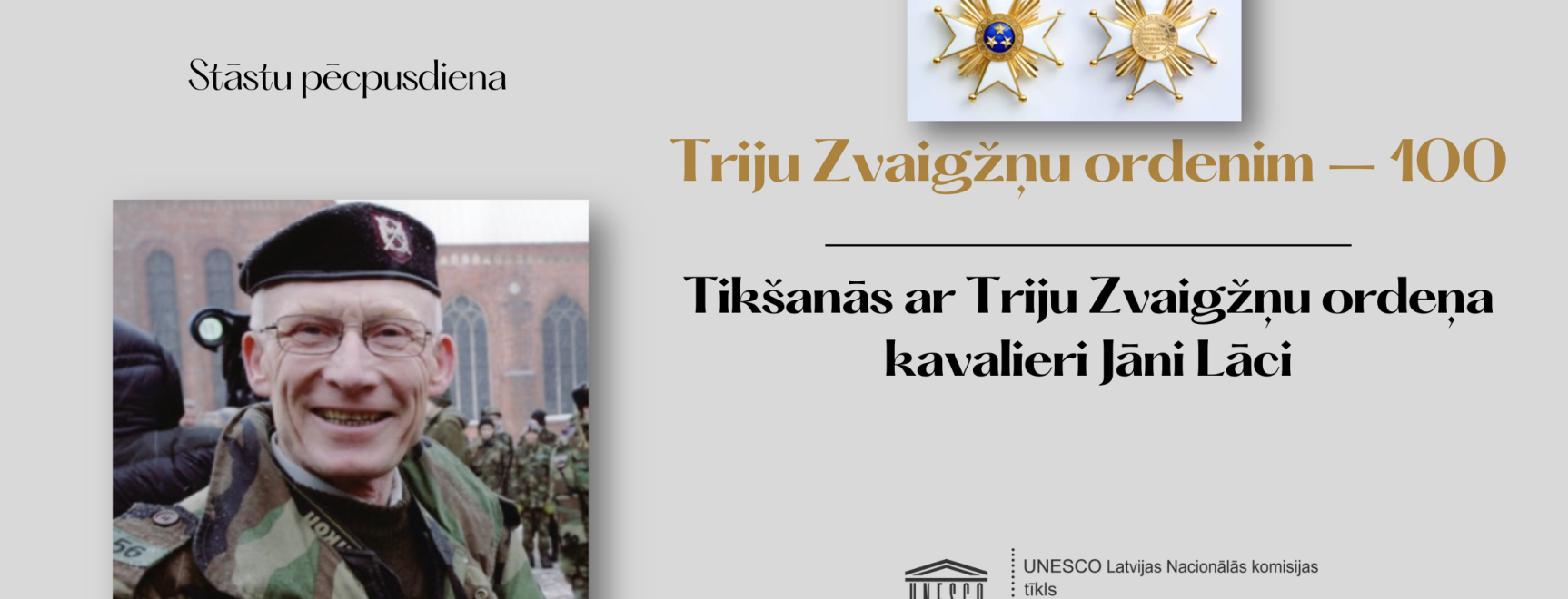 Tikšanās ar Triju Zvaigžņu ordeņa kavalieri Jāni Lāci