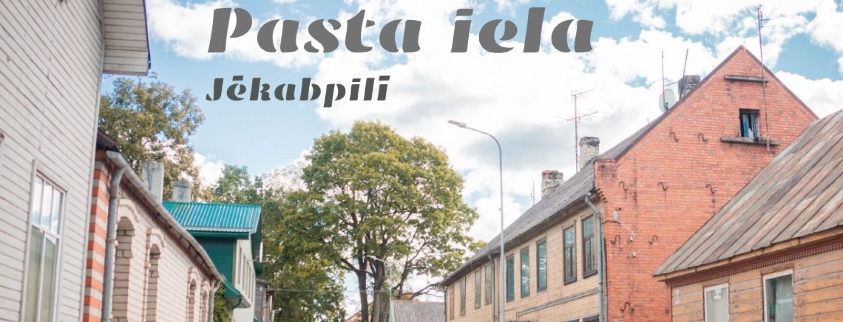 Izstāde no novadpētniecības krājuma “Pasta iela Jēkabpilī”