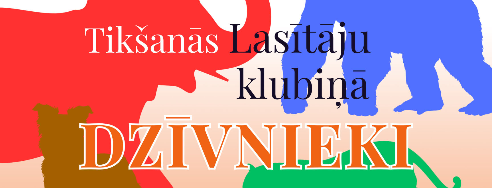 Tikšanās Lasītāju klubiņā - DZĪVNIEKI