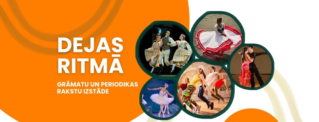 Grāmatu un periodisko rakstu izstāde “Dejas ritmā”