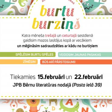 Burtu burziņš turpinās!