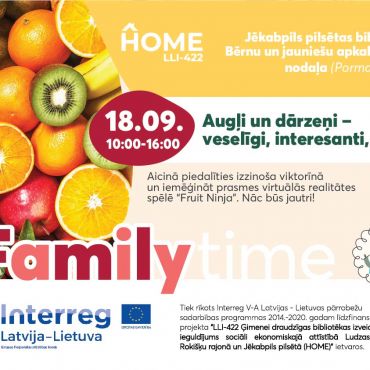 Augļi un dārzeņi – veselīgi, interesanti, jautri | #FamilyTime