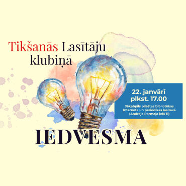 Tikšanās Lasītāju klubiņā - iedvesma