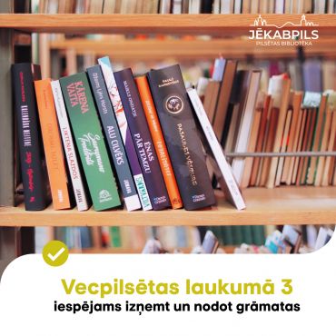 Bibliotēkas abonements (Vecpilsētas laukumā 3) uz laiku atjauno darbību
