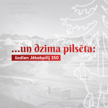 Svinēsim Jēkabpils dibināšanas dienu!