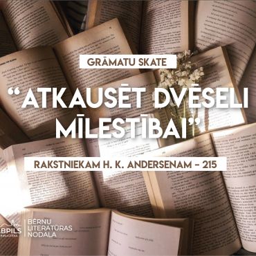 Grāmatu skate  &bdquo;Atkausēt dvēseli mīlestībai&rdquo; 