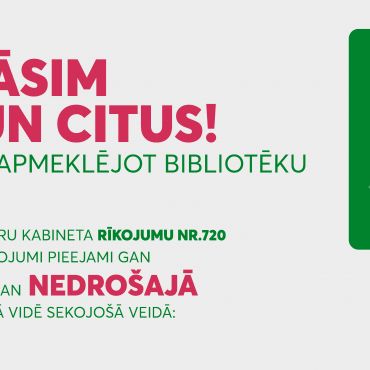 Saskaņā ar Ministru kabineta rīkojumu Nr.720 bibliotēkas pakalpojumi: