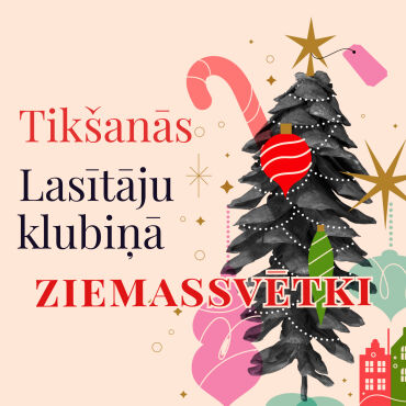 Tikšanās Lasītāju klubiņā - Ziemassvētki