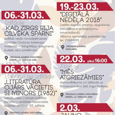 Jēkabpils pilsētas bibliotēkas pasākumi 2018.gada MARTĀ