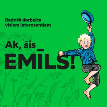Rado&scaron;ā darbnīca visiem interesentiem &ldquo;Ak, &scaron;is Emīls!&rdquo;