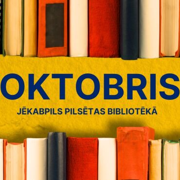Oktobra mēnesis bibliotēkā!