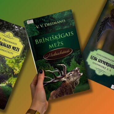 Grāmata - laikmeta lieciniece. Viesturs Valdis Dreimanis. Brīnišķīgais mežs. Medniekstāsti