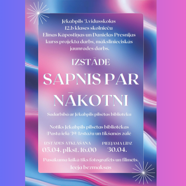 Skolēnu zīmējumu izstādes “Sapnis par nākotni” atklāšana
