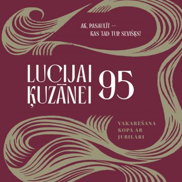 Rakstniecei Lucijai Ķuzānei 95