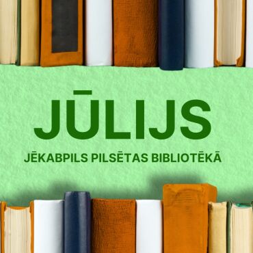 Jūlija mēnesis bibliotēkā